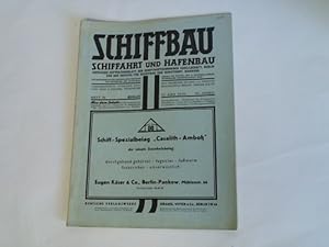 Seller image for Amtliches Mitteilungsblatt der Schiffbautechnischen Gesellschaft, Berlin und des Archivs fr Schiffbau und Schiffahrt Hamburg. Heft-Nr. 16, 40. Jahrgang, 15. August 1939 for sale by Celler Versandantiquariat