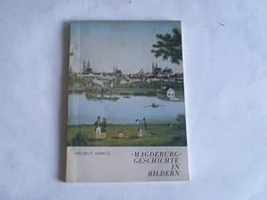 Bild des Verkufers fr Magdeburg. Geschichte in Bildern zum Verkauf von Celler Versandantiquariat