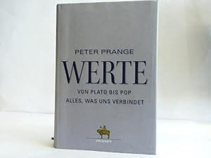 Bild des Verkufers fr Werte. Von Plato bis Pop. Alles, was uns verbindet zum Verkauf von Celler Versandantiquariat