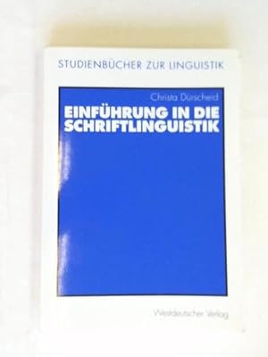 Seller image for Einfhrung in die Schriftlinguistik for sale by Celler Versandantiquariat