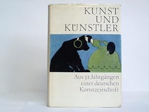 Bild des Verkufers fr Kunst und Knstler. Aus 32 Jahrgngen einer deutschen Kunstzeitschrift zum Verkauf von Celler Versandantiquariat