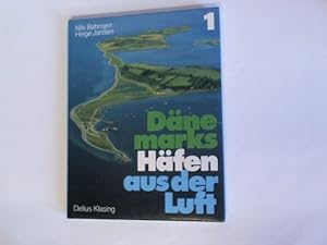 Bild des Verkufers fr Dnemarks Hfen aus der Luft. Band 1: Sdwestliche Ostsee einschliesslich Flensburger Frde, Sams und resund zum Verkauf von Celler Versandantiquariat