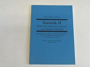 Seller image for Statistik II. Wahrscheinlichkeitsrechnung und induktive Statistik. bungs- und Klasusuraufgaben mit Lsungen for sale by Celler Versandantiquariat