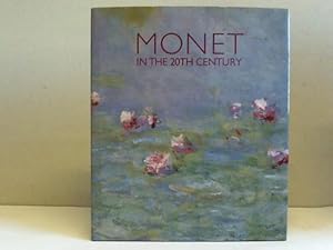 Bild des Verkufers fr Monet in the 20th century zum Verkauf von Celler Versandantiquariat