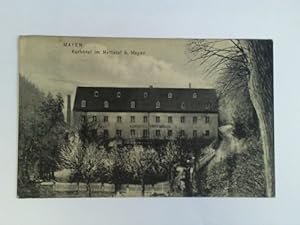 Ansichtskarte als Feldpost gelaufen: Mayen. Kurhotel (Fritz Müller) im Nettetal b. Mayen