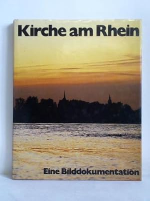 Immagine del venditore per Kirche am Rhein - Eine Bilddokumentation venduto da Celler Versandantiquariat