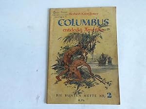 Seller image for Columbus entdeckt Amerika for sale by Celler Versandantiquariat