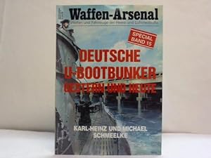 Bild des Verkufers fr Deutsche U-Bootbunker gestern und heute zum Verkauf von Celler Versandantiquariat