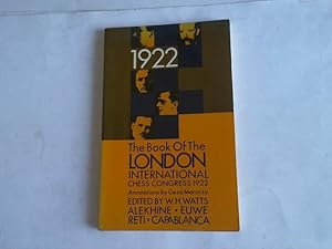 International Chess Congress, London 1922 WH WATTS, Alekhine, Capablanca,  Reti