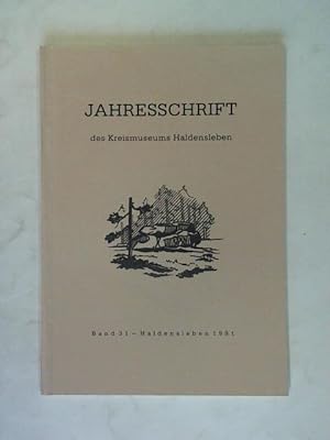 Seller image for Jahresschrift des Kreismuseums Haldensleben Band 31 for sale by Celler Versandantiquariat