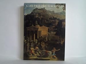 Bild des Verkufers fr Karl Friedrich Schinkel. Architektur, Malerei, Kunstgewerbe zum Verkauf von Celler Versandantiquariat