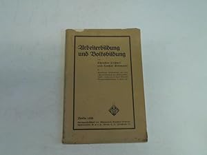 Seller image for Arbeiterbildung und Volksbildung. Erweiterter Sonderdruck aus dem Handwrterbuch der Arbeitswissenschaft erschienen bei Carl Marhold Verlagsbuchhandlung in Halle (S.) for sale by Celler Versandantiquariat