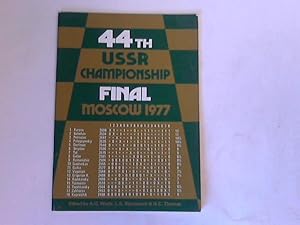 Bild des Verkufers fr 44th USSR Championship. Final Moscow 1977 zum Verkauf von Celler Versandantiquariat