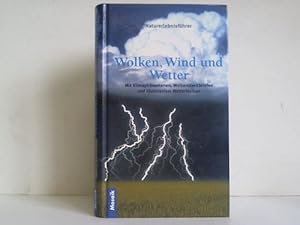 Imagen del vendedor de Wolken. Wind und Wetter. Mit Klimaphnomenen, Wolkensteckbriefen und illustriertem Wetterlexikon a la venta por Celler Versandantiquariat