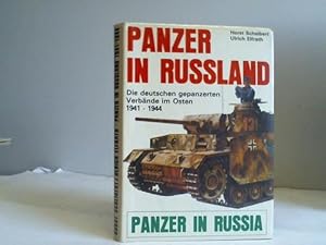 Seller image for Panzer in Russland. Die deutschen gepanzerten Verbnde im Osten 1941 - 1944. Eine Dokumentation in Bildern, Texten und Skizzen for sale by Celler Versandantiquariat