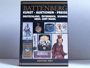 Bild des Verkufers fr Battenberg. Kunst, Auktionen, Preise. Deutschland, sterreich, Schweiz. Edition 1991 zum Verkauf von Celler Versandantiquariat