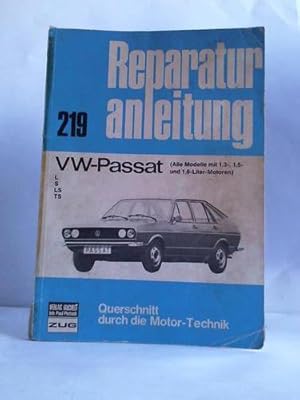 Seller image for Reparaturanleitung. VW-Passat. Querschnitt durch die Motor-Technik for sale by Celler Versandantiquariat