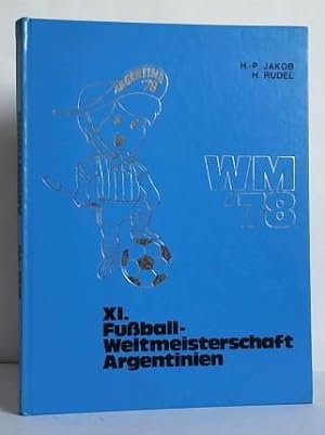 Bild des Verkufers fr WM '78 - XI. Fuball-Weltmeisterschaft Argentinien zum Verkauf von Celler Versandantiquariat