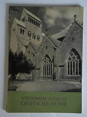 Bild des Verkufers fr Wiederhergestellte West- und Ostdeutsche Dome. Sonderdruck Das Mnster Heft 11/12 1957 und Heft 1/2 1958 zum Verkauf von Celler Versandantiquariat