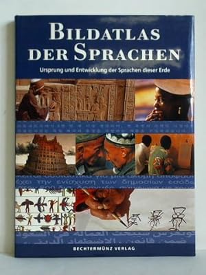 Bild des Verkufers fr Bildatlas der Sprachen. Ursprung und Entwicklung der Sprachen dieser Erde zum Verkauf von Celler Versandantiquariat