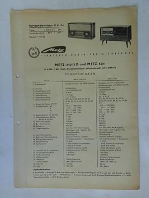 Image du vendeur pour Kundendienstblatt K 42/0-1 Type: 410/3 D; 604 Kundendienstblatt 43/0: 43/1 Baujahr 1957/58: METZ-410/3 D und METZ-604 11 UKW-/7 AM-Kreis-Drucktastensuper (Musikschrank) mit 9 Rhren mis en vente par Celler Versandantiquariat