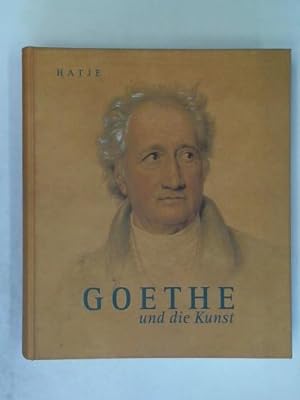 Bild des Verkufers fr Goethe und die Kunst zum Verkauf von Celler Versandantiquariat