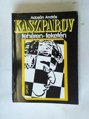 Seller image for Kaszparov fehren-feketn for sale by Celler Versandantiquariat