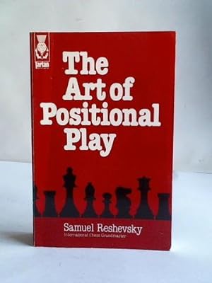 Bild des Verkufers fr Title: The Art of Positional Play zum Verkauf von Celler Versandantiquariat
