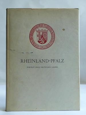 Seller image for Rheinland-Pfalz. Portrt eines deutschen Landes for sale by Celler Versandantiquariat