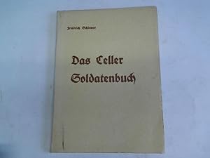 Das Celler Soldatenbuch. Ein Beitrag zur Geschichte des Standortes Celle