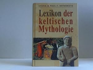 Bild des Verkufers fr Lexikon der keltischen Mythologie zum Verkauf von Celler Versandantiquariat