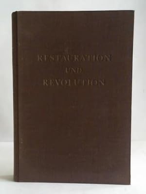 Restauration und Revolution im Neunzehnten Jahrhundert