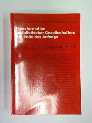 Image du vendeur pour Transformation sozialistischer Gesellschaften: Am Ende des Anfangs. Sonderheft 15/ 1995 mis en vente par Celler Versandantiquariat