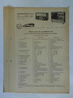 Image du vendeur pour Kundendienstblatt K 42/0-1 Type: 309/3 D; 510 Kundendienstblatt 42/0: 42/1 Baujahr 1957/58: METZ-309/3 D und METZ-510 10 UKW-/ AM-Kreis-Durcktastensuper (Musiktruhe) mit 6 Rhren mis en vente par Celler Versandantiquariat