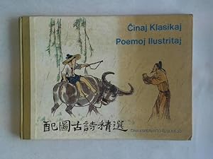 Image du vendeur pour Cinaj Klasikaj Piemoj Ilustritaj. Ilustris Yang Yongqing mis en vente par Celler Versandantiquariat