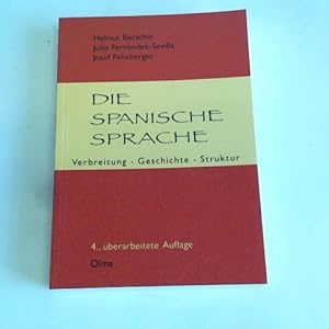 Die spanische Sprache: Verbreitung, Geschichte, Struktur