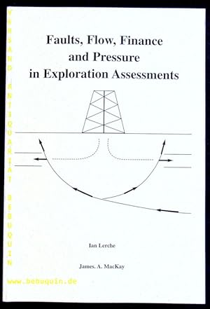Seller image for Faults, Flow, Finance and Pressure in Exploration Asseessments. for sale by Antiquariat Bebuquin (Alexander Zimmeck)