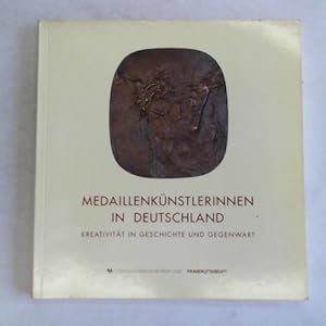 Bild des Verkufers fr Medaillenknstlerinnen in Deutschland: Kreativitt in Geschichte und Gegenwart. Staatliche Galerie Moritzburg Halle 15. November 1992 - 21. Mrz 1993/ Frauen Museum, Bonn 18. April - 30. Mai 1993 zum Verkauf von Celler Versandantiquariat