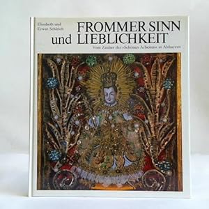 Imagen del vendedor de Frommer Sinn und Lieblichkeit. Vom Zauber der Schnen Arbeiten in Altbayern a la venta por Celler Versandantiquariat