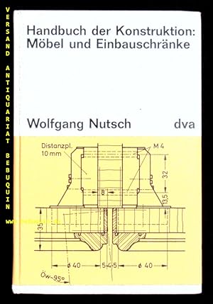 Seller image for Handbuch der Konstruktion: Mbel und Einbauschrnke. for sale by Antiquariat Bebuquin (Alexander Zimmeck)