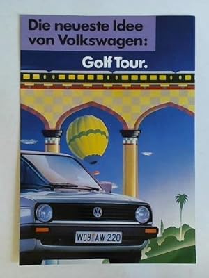 Bild des Verk�ufers f�r Die neueste Idee von Volkswagen: Golf Tour zum Verkauf von Celler Versandantiquariat