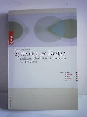 Bild des Verkufers fr Systemisches Design. Intelligente Oberflchen fr Information und Interaktion zum Verkauf von Celler Versandantiquariat