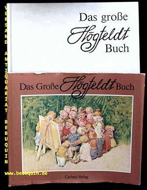 Seller image for Das grosse Hgfeldt-Buch. Ausgew. Bilder aus 50 Jahren. for sale by Antiquariat Bebuquin (Alexander Zimmeck)