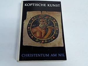 Seller image for Koptische Kunst. Christentum am Nil. 3. Mai bis 15. August 1963 in Villa Hgel, Essen for sale by Celler Versandantiquariat