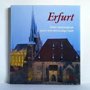 Imagen del vendedor de Kirchen, Lettern, Grndergeist. Sieben Spaziergnge durch Erfurt a la venta por Celler Versandantiquariat