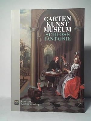 Bild des Verkufers fr Gartenkunst-Museum: Schloss Fantaisie. Museumsfhrer zum Verkauf von Celler Versandantiquariat