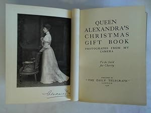 Seller image for Queen Alexandra's Christmas Gift Book. Photographs from my Camera for sale by Celler Versandantiquariat