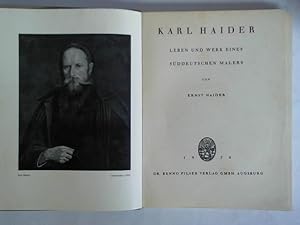 Imagen del vendedor de Karl Haider - Leben und Werk eines sddeutschen Malers a la venta por Celler Versandantiquariat