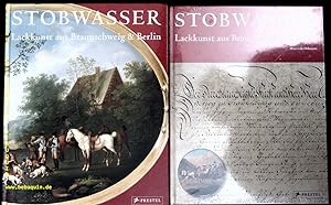 Stobwasser. Lackkunst aus Braunschweig & Berlin. Bd. 1 + Bd. 2: Historische Dokumente.