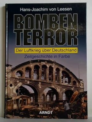 Immagine del venditore per Bombenterror - Der Luftkrieg ber Deutschland. Zeitgeschichte in Farbe venduto da Celler Versandantiquariat